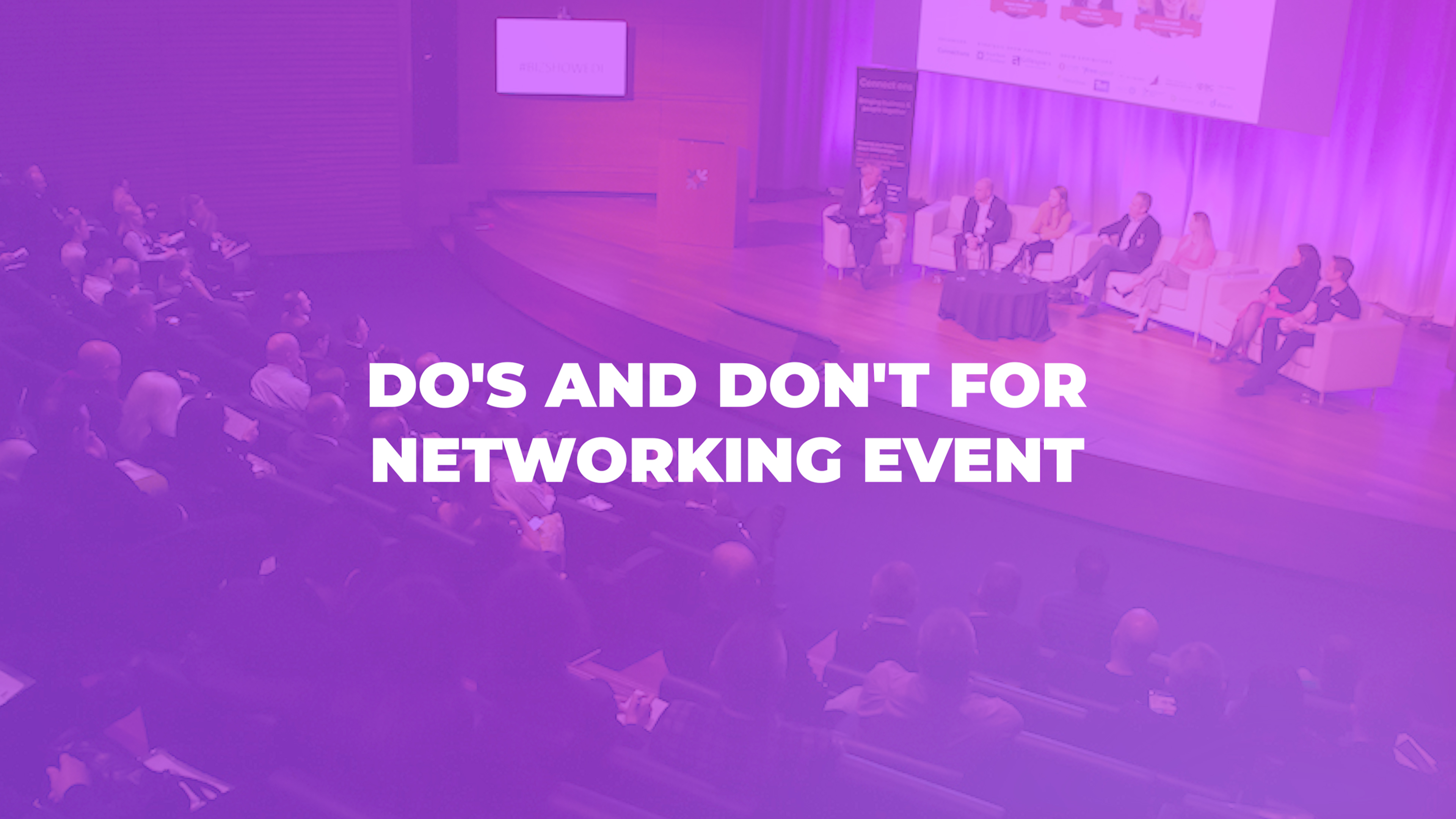Do_s and Don_t for networking event