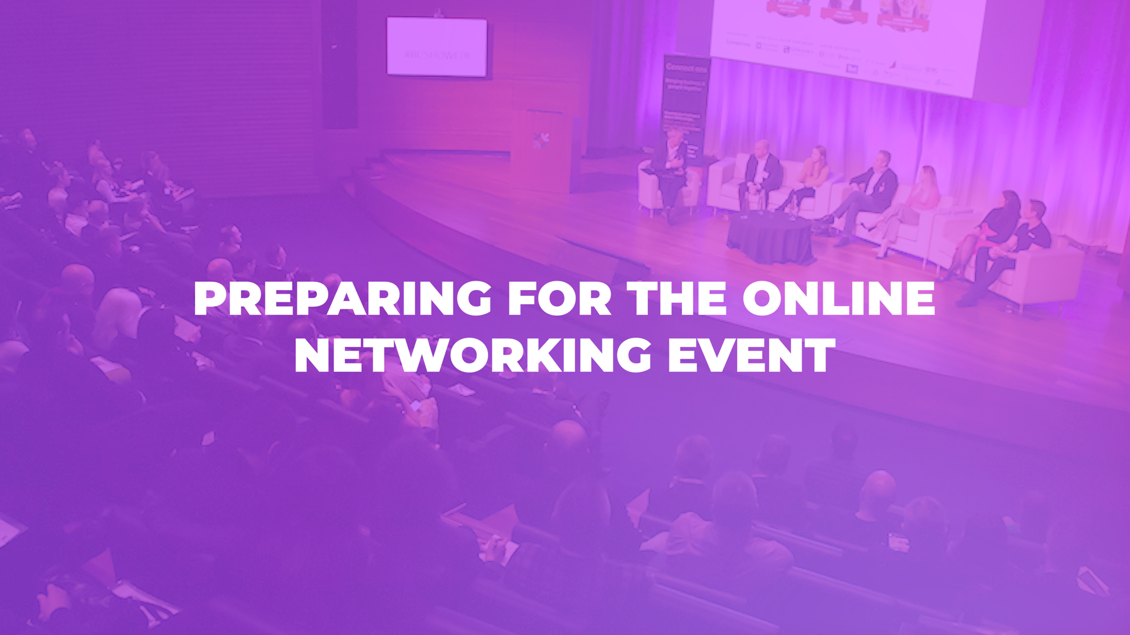 Preparing for the online networking event